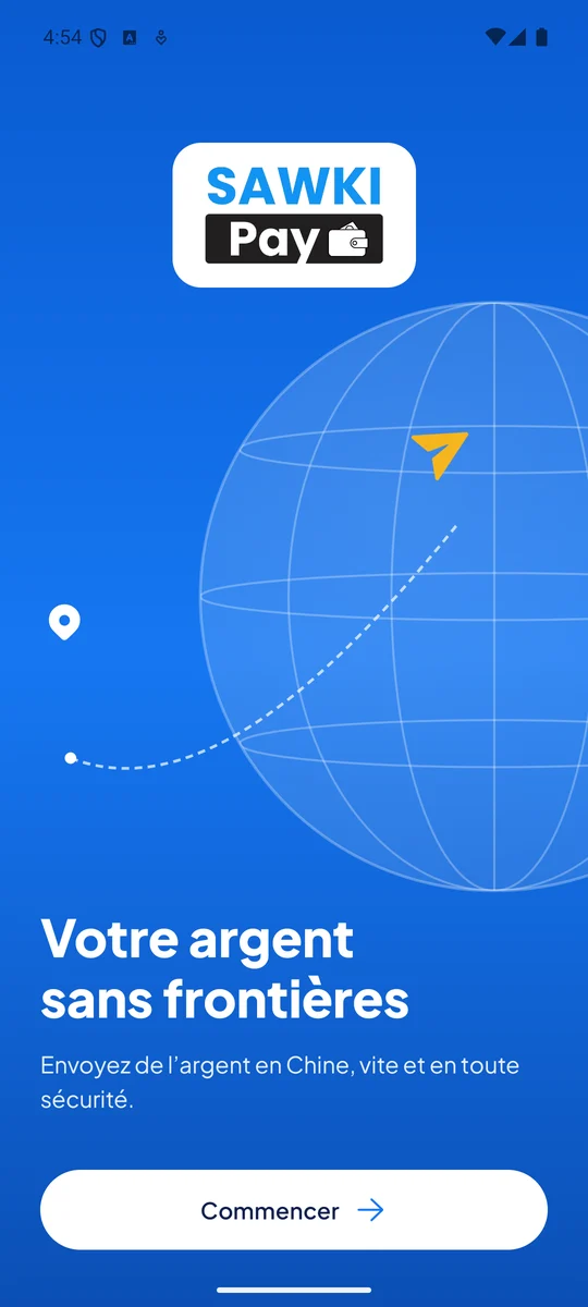Écran d'accueil de l'application : Votre argent sans frontières, bouton Commencer